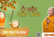 Ở Hiền Gặp Lành – Thích Phước Tiến o hien gap lanh thich phuoc tien