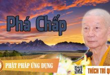 Phá Chấp – Thích Trí Quảng pha chap thich tri quang