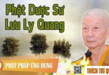 Phật Dược Sư Lưu Ly Quang – Thích Trí Quảng phat duoc su luu ly quang thich