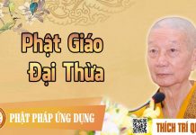 Phật Giáo Đại Thừa – Thích Trí Quảng phat giao dai thua thich tri qua