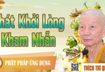 Phát Khởi Lòng Kham Nhẫn – Thích Trí Quảng phat khoi long kham nhan thich t