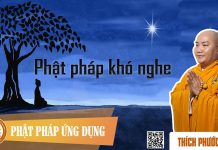 Phật Pháp Khó Nghe – Thích Phước Tiến phat phap kho nghe thich phuoc t