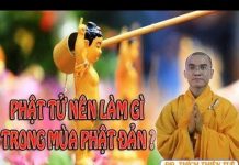Phật Tử Nên Làm Gì Trong Mùa Phật Đản – Thích Thiện Tuệ phat tu nen lam gi trong mua pha