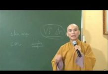 Phật Tử Tại Gia Phần 2 – Thích Thiện Tuệ phat tu tai gia phan 2 thich thi