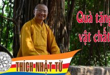 Quà tặng vật chất – Thích Nhật Từ – 13/11/2004 qua tang vat chat thich nhat tu