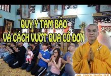 Quy Y Tam Bảo Và Vượt Qua Cô Đơn – Thích Thiện Tuệ quy y tam bao va vuot qua co don