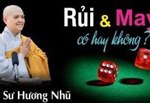 Rủi Và May Có Hay Không – Thích Nữ Hương Nhũ rui va may co hay khong thich nu