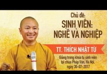 Sinh Viên: Nghề Và Nghiệp – Thích Nhật Từ sinh vien nghe va nghiep thich n