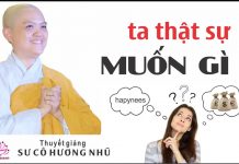 Ta Thật Sự Muốn Gì – Thích Nữ Hương Nhũ ta that su muon gi thich nu huon