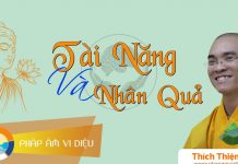 Tài Năng Và Nhân Quả – Thích Thiện Tuệ tai nang va nhan qua thich thien