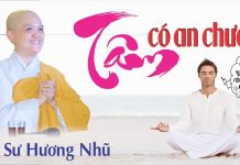 Tâm Có An Chưa – Thích Nữ Hương Nhũ tam co an chua thich nu huong nh