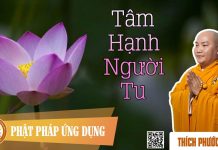 Tâm Hạnh Người Tu – Thích Phước Tiến tam hanh nguoi tu thich phuoc ti