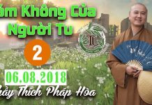 Tám Không Của Người Tu Phần 2 – Thích Pháp Hòa tam khong cua nguoi tu phan 2 th