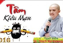 Tâm Kiêu Mạn – Thích Nữ Hương Nhũ tam kieu man thich nu huong nhu