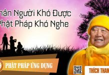 Thân Người Khó Được Phật Pháp Khó Nghe – Thích Thanh Từ than nguoi kho duoc phat phap kh 3