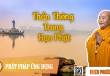Thần Thông Trong Đạo Phật – Thích Phước Tiến than thong trong dao phat thich