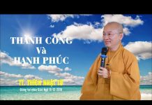 Thành Công Và Hạnh Phúc – Thích Nhật Từ thanh cong va hanh phuc thich nh