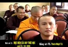 Thành duy thức luận 2: Mục đích của Tâm thức học – Thích Nhật Từ thanh duy thuc luan 2 muc dich c