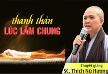 Thanh Thản Lúc Lâm Chung – Thích Nữ Hương Nhũ thanh than luc lam chung thich n