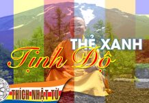 Thẻ xanh Tịnh Độ (05-08-2007) – Thích Nhật Từ the xanh tinh do 05 08 2007 thic