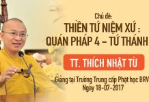Thiền Tứ Niệm Xứ – Quán Pháp 4: Tứ Thánh Đế – Thích Nhật Từ thien tu niem xu quan phap 4 tu
