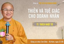 Thiền và tuệ giác cho doanh nhân – Thích Nhật Từ thien va tue giac cho doanh nhan
