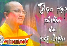 Thực tập thiền và trị liệu (16-05-2007) – Thích Nhật Từ thuc tap thien va tri lieu 16 05