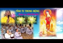 Tỉnh Tu Trong Mộng – Thích Giác Hóa tinh tu trong mong thich giac ho