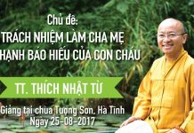 Trách Nhiệm Làm Cha Mẹ Và Hạnh Báo Hiếu Của Con Cháu – Thích Nhật Từ trach nhiem lam cha me va hanh b