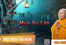 Tứ Ân Trong Mùa Vu Lan – Thích Phước Tiến tu an trong mua vu lan thich phu