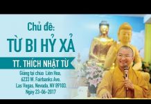 Từ Bi Hỷ Xả – Thích Nhật Từ tu bi hy xa thich nhat tu