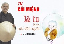 Tu Cái Miệng Là Tu Hơn Nửa Đời Người – Thích Nữ Hương Nhũ tu cai mieng la tu hon nua doi n