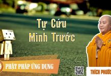 Tự Cứu Mình Trước – Thích Phước Tiến tu cuu minh truoc thich phuoc ti
