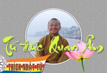 Tứ đức Quan Âm (04-08-2007) – Thích Nhật Từ tu duc quan am 04 08 2007 thich