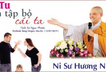 Tu là tập bỏ cái ta – Thích Nữ Hương Nhũ tu la tap bo cai ta thich nu huo