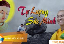 Tự Lượng Sức Mình – Thích Thiện Tuệ tu luong suc minh thich thien tu