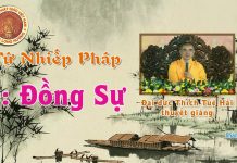 Tứ Nhiếp Pháp Phần 4 – Thích Tuệ Hải tu nhiep phap phan 4 thich tue h