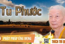 Tu Phước – Thích Trí Quảng tu phuoc thich tri quang