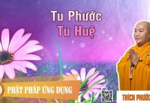 Tu Phước Tu Huệ – Thích Phước Tiến tu phuoc tu hue thich phuoc tien