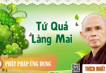 Tứ Quả Làng Mai – Thích Nhất Hạnh tu qua lang mai thich nhat hanh