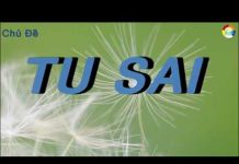 Tu Sai – Thích Thiện Tuệ tu sai thich thien tue