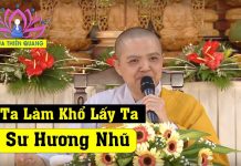 Tự Ta Làm Khổ Lấy Ta – Thích Nữ Hương Nhũ tu ta lam kho lay ta thich nu hu