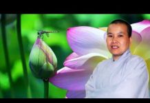Tu Tạo Công Đức Sống Đời An Vui – Thích Nữ Như Lan tu tao cong duc song doi an vui