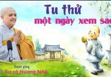 Tu Thử Một Ngày Xem Sao – Thích Nữ Hương Nhũ tu thu mot ngay xem sao thich nu