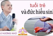 Tuổi trẻ và đức hiếu sinh – Thích Nữ Hương Nhũ tuoi tre va duc hieu sinh thich 1