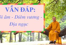 Vấn đáp: Cõi âm, Diêm vương, Địa ngục – Thích Nhật Từ van dap coi am diem vuong dia ng