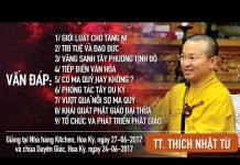 Vấn Đáp: Giới Luật Cho Tăng Ni, Vượt Qua Nỗi Sợ Ma Quỷ – Thích Nhật Từ van dap gioi luat cho tang ni vu