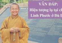 Vấn đáp: Hiện tượng lạ tại chùa Linh Phước ở Đà Lạt – Thích Nhật Từ van dap hien tuong la tai chua l