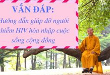 Vấn đáp: Hướng dẫn giúp đỡ người nhiễm HIV hòa nhập cuộc sống cộng đồng – Thích Nhật Từ van dap huong dan giup do nguoi