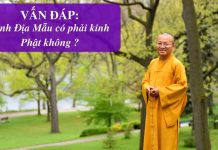 Vấn đáp: Kinh Địa Mẫu không phải kinh Phật – Thích Nhật Từ van dap kinh dia mau khong phai